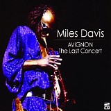 Miles Davis - Avignon-The Last Concert