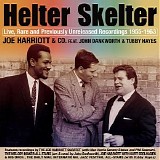 Joe Harriott - Helter Skelter: Live, Rare and Previously Unreleased Recordings, 1955-1963