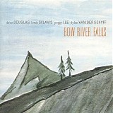 Dave Douglas - Bow River Falls