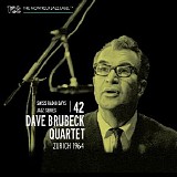Dave Brubeck Quartet - Swiss Radio Days Vol. 42 - Zurich 1964