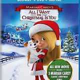 Mariah Carey - Mariah Carey's All I Want for Christmas Is You [Blu-ray]