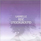 Gabrielle - Rise Underground