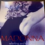 Madonna - Whirling and Dancing