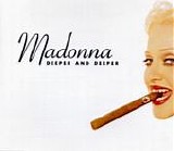Madonna - Deeper And Deeper  [Germany]
