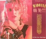 Madonna - Oh My!!!  [UK]