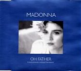 Madonna - Oh Father  CD1  [UK]