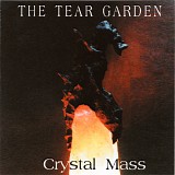 The Tear Garden - Crystal Mass