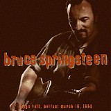 Bruce Springsteen - 1996-03-19 Kings Hall, Belfast March 15, 1996 (official archive release)