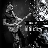 Blind Ego - Liquid Live