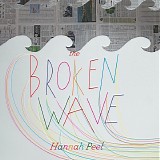 Peel, Hannah - Broken Wave, The