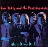 Tom Petty & The Heartbreakers - You're Gonna Get It!