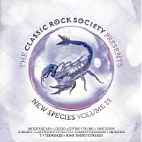 Various artists - The Classic Rock Society Presents: New Species Volume 21