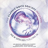 Various artists - The Classic Rock Society Presents: New Species Volume 24