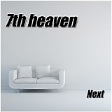 7th Heaven - Next