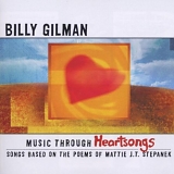 Billy Gilman - Music Through Heartsongs