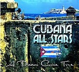 Cubana  All  Stars - Santiago - A  Dream  Come True