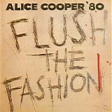 Alice Cooper - Flush The Fashion (The Studio Albums 1969-1983)