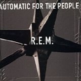 R.E.M. - 1992: Automatic For The People