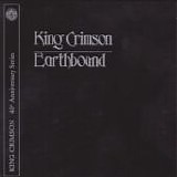 KING CRIMSON - 1972: Earthbound [2017: 40th Anniversary Series]