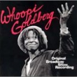Whoopi Goldberg - Whoopi Goldberg:  Original Broadway Show Recording