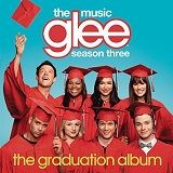 Glee - Glee: The Music, The Graduation Album:  Season 3