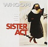 Whoopi Goldberg - Sister Act:  Music From The Original Motion Picture Soundtrack