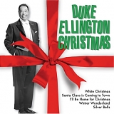 Ellington, Duke (Duke Ellington) and His Orchestra (Duke Ellington and His Orche - Christmas
