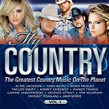 Various artists - My Country: The Greatest Country Music On The Planet Vol. 1