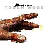 Mangrove - Touch Wood