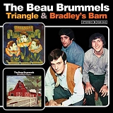 The Beau Brummels - Triangle & Bradley's Barn