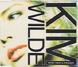 Kim Wilde - Never Trust a Stranger