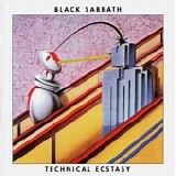 Black Sabbath - Technical Ecstasy [Remastered]