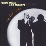 Tommy Dorsey - Stop Look & Listen: 1936-1939