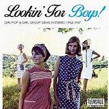 Various artists - Lookin' For Boys! - Girl Group Gems 1962-1967