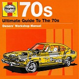 Various artists - Haynes: Ultimate Guide To The 70s