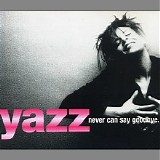 Yazz - Never Can Say Goodbye