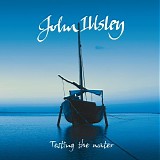 Illsley, John - Testing The Water