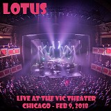 Lotus - Live at the Vic Theater, Chicago 02-09-18