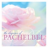 Pachelbel - The Elegance of Pachelbel