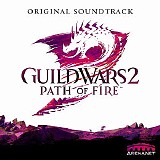 Various artists - Guild Wars 2: Path of Fire