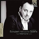 Matthias Goerne - Schubert Lieder CD5 Heliopolis
