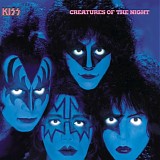 Kiss - Creatures Of The Night (remastered)