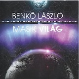 Benko Laszlo - Masik Vilag