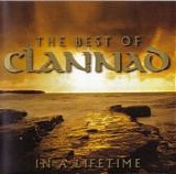 Clannad - The Best Of Clannad - In A Lifetime  (2 CD Comp).