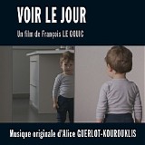 Alice Guerlot-Kourouklis - Voir Le Jour