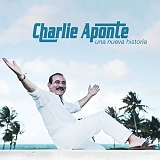 Charlie Aponte - Una Nueva Historia