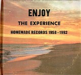 Various artists - Enjoy the Experience - Homemade Records 1958-2004