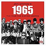 Various artists - Jon Savage's 1965: The Year The Sixties Ignited