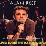Reed, Alan - Live From The Razor's Edge