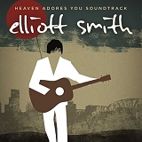 Smith, Elliott - Heaven Adores You Soundtrack